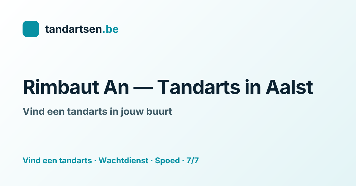 Rimbaut An — Tandarts in Aalst | Tandartsen.be